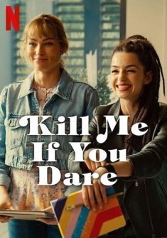 Kill Me If You Dare (2024) full Movie Download Free in Dual Audio HD
